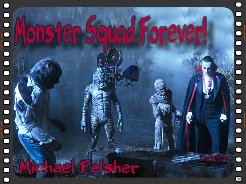 Monster Squad Forever!